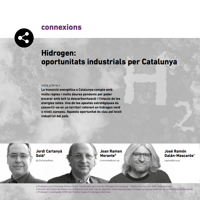 Article de Jordi Cartanyà, Joan Ramon Morante i José Ramón Galán-Mascarós sobre l'hidrogen verd a Eines 44