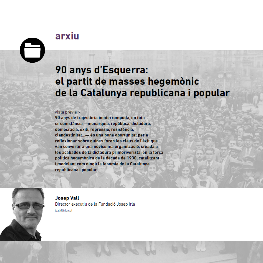 "90 anys d’Esquerra: el partit de masses hegemònic de la Catalunya republicana i popular", de Josep Vall