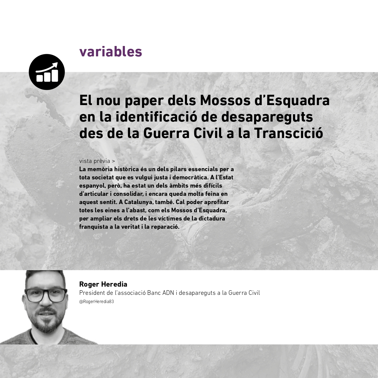 Article de Roger Heredia sobre el nou paper dels Mossos d’Esquadra en la identificació de desapareguts des de la Guerra Civil a la Transcició