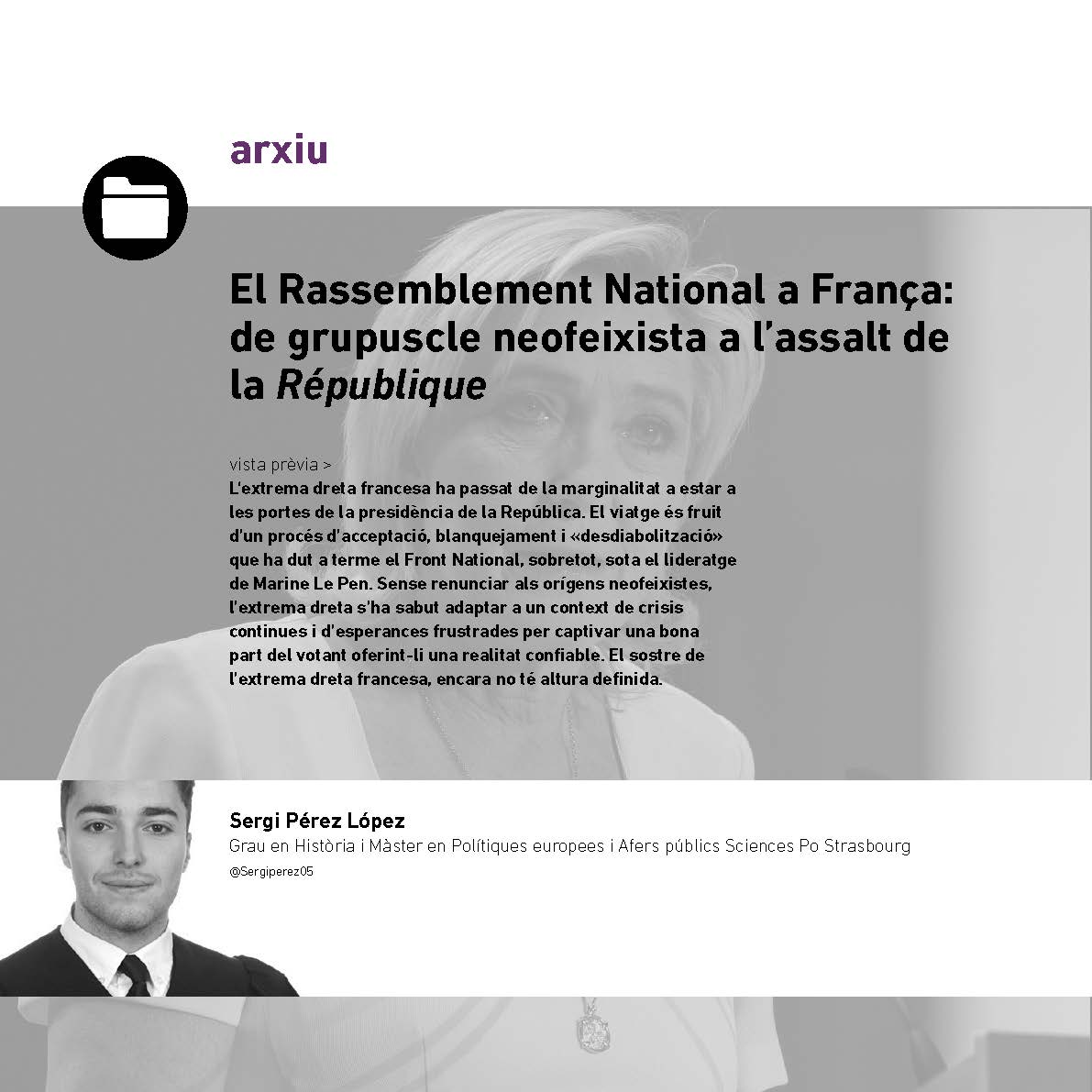 Article de Sergi Pérez López sobre el Rassemblement National a França: de grupuscle neofeixista a l’assalt de la République