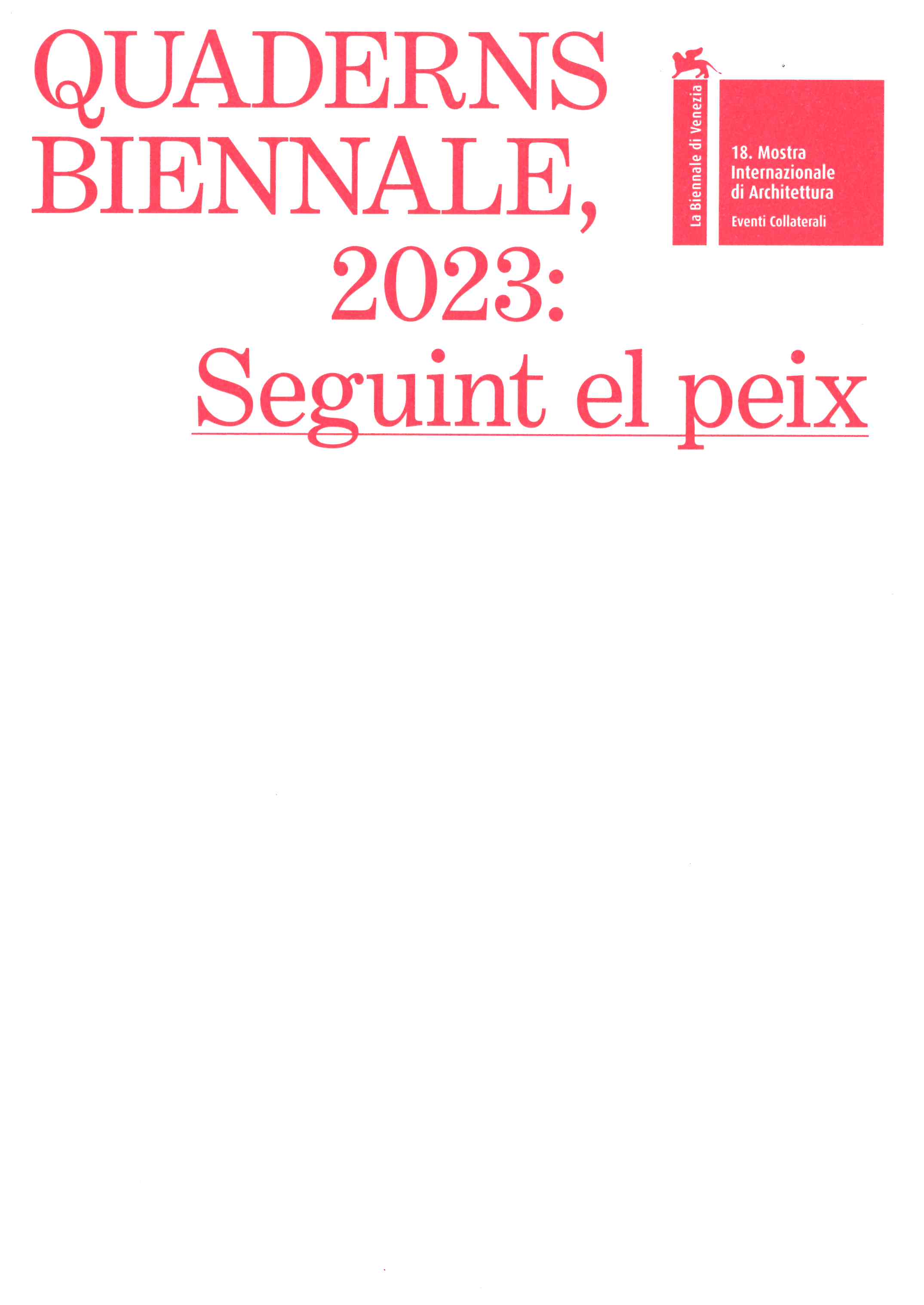 Portada Biennale, 2023: Seguint el peix