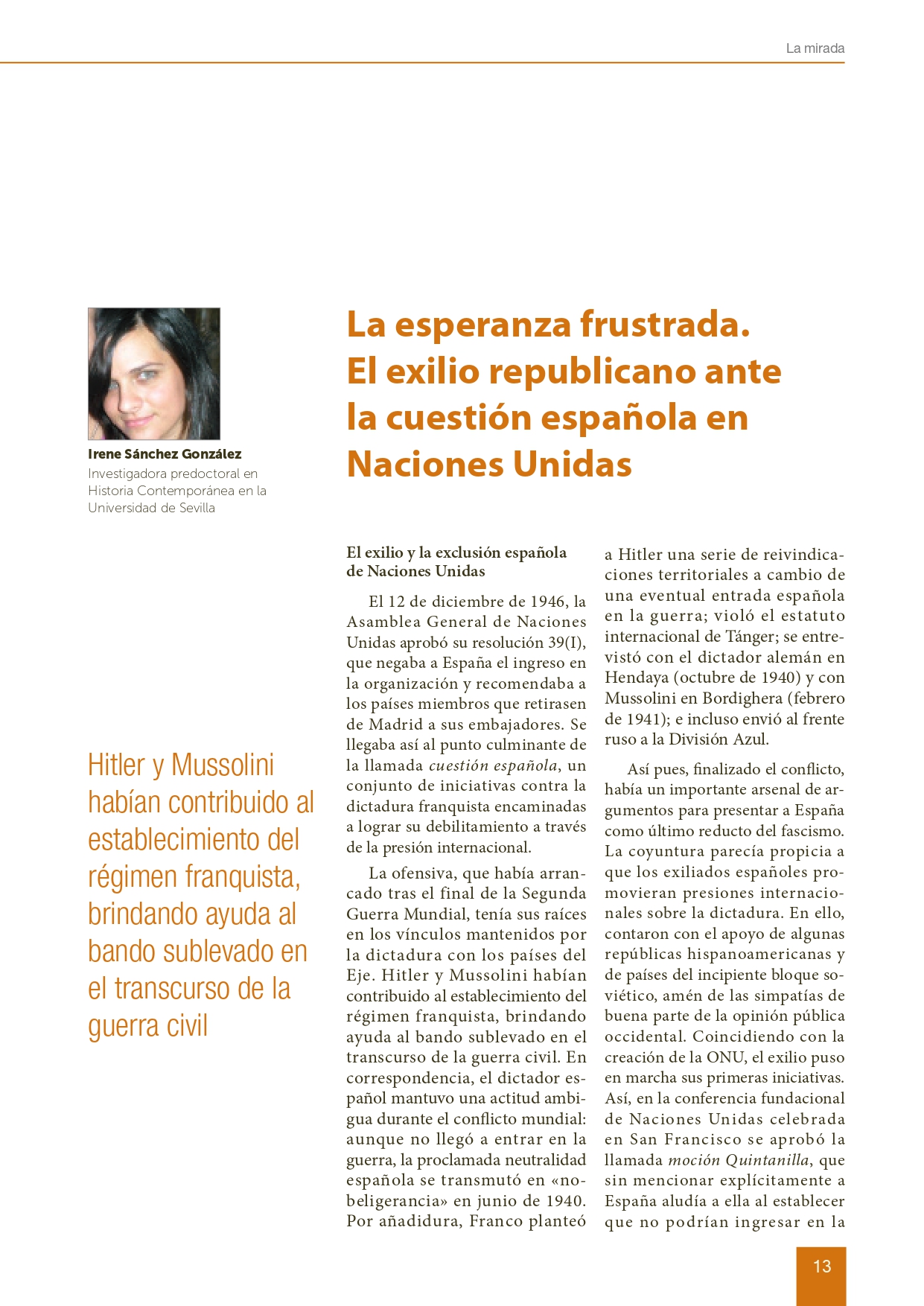 Portada de l’article: La esperanza frustrada. El exilio republicano ante la cuestión española en Naciones Unidas