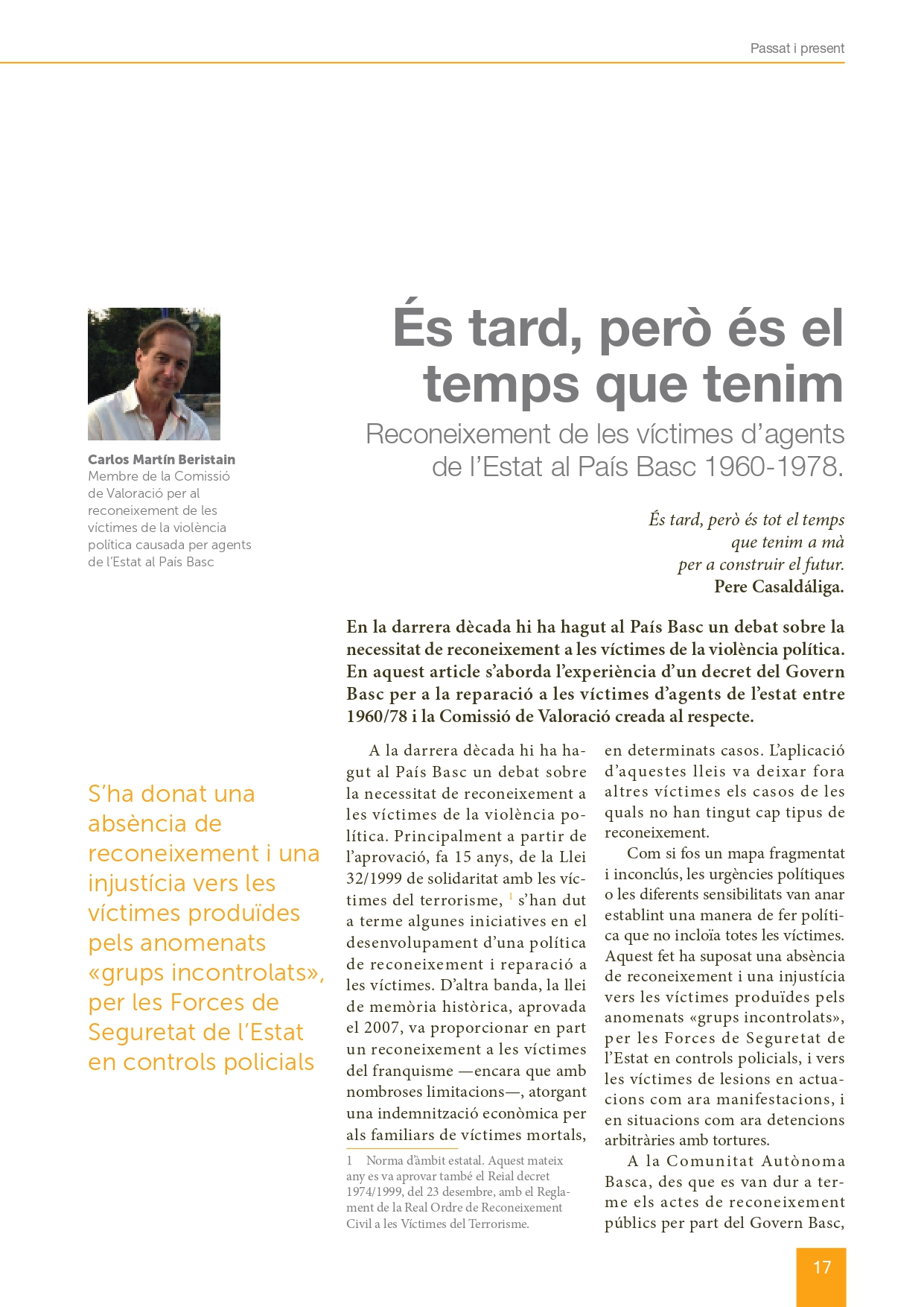 Portada de l’article: És tard, però és el temps que tenim